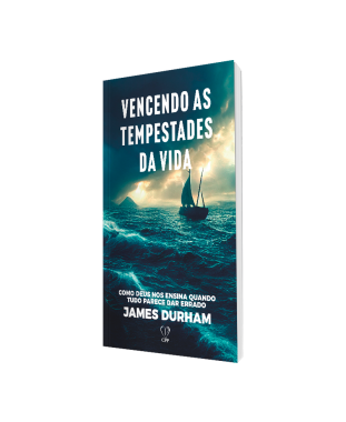 LIVRO VENCENDO AS TEMPESTADES DA VIDA - JAMES DURHAM