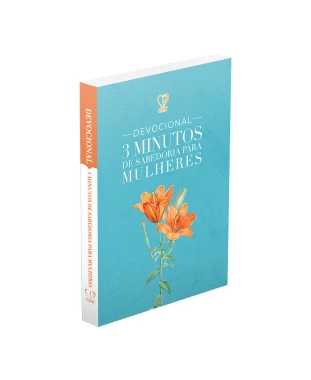 LIVRO DEVOCIONAL 3 MINUTOS DE SABEDORIA P/ MULHERES FULL COLOR - TUDO POSSO
