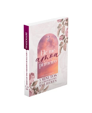 LIVRO DEVOCIONAL 3 MINUTOS DE SABEDORIA P/ MULHERES FULL COLOR - ELE ME AMOU