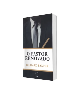 LIVRO O PASTOR RENOVADO - RICHARD BAXTER