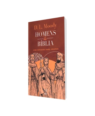 LIVRO HOMENS DA BÍBLIA - D. L. MOODY