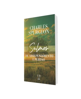 LIVRO SALMOS  DE ARREPENDIMENTO E PERDÃO - CHARLES SPURGEON