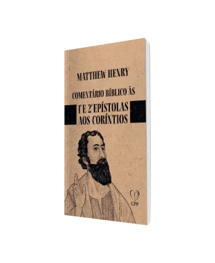 LIVRO COMENTÁRIO BÍBLICO DE CORÍNTIOS 1 E 2 - MATTHEW HENRY