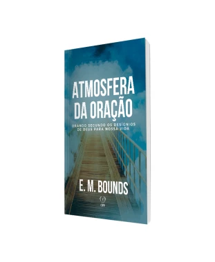 LIVRO ATMOSFERA DE ORAÇÃO - E. M. BOUNDS