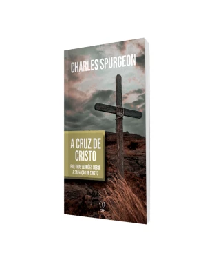 LIVRO A CRUZ DE CRISTO - CHARLES SPURGEON