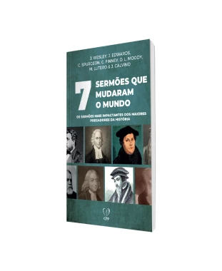 LIVRO 7 SERMÕES QUE MUDARAM O MUNDO - HODGE / HENRY