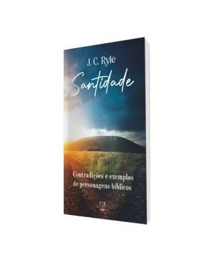 LIVRO SANTIDADE - J. C. RYLE