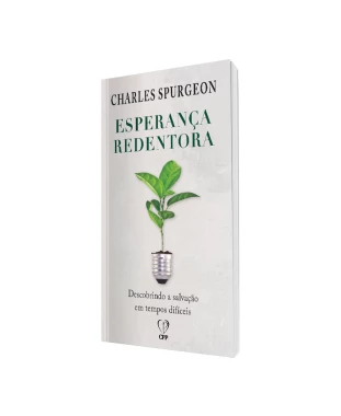LIVRO ESPERANÇA REDENTORA - CHARLES SPURGEON