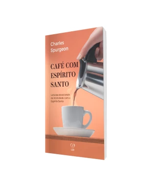LIVRO CAFÉ COM ESPÍRITO SANTO - CHARLES SPURGEON