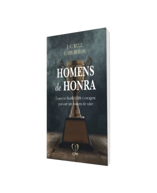 LIVRO HOMENS DE HONRA - RYLE/SPURGEON