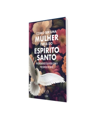 LIVRO COMO SER UMA MULHER CHEIA DE ESPÍRITO SANTO