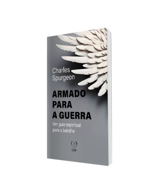 LIVRO ARMADO PARA GUERRA - CHARLES SPURGEON