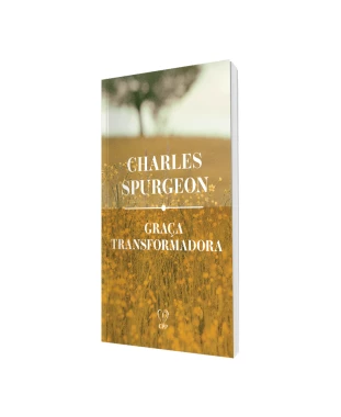 LIVRO GRAÇA TRANSFORMADA - C. SPURGEON