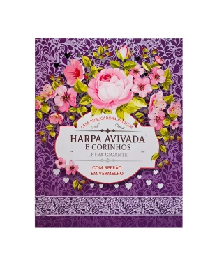 HARPA AVIVADA E CORINHOS CAPA DURA LT GIGANTE - MOD 01 FLORAL LILÁS