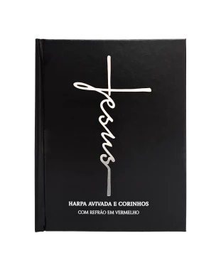 HARPA AVIVADA E CORINHOS CAPA DURA LT GIGANTE - MOD 09 JESUS PRETA