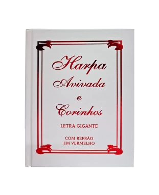 HARPA AVIVADA E CORINHOS CAPA DURA LT GIGANTE - MOD 13 TRADICIONAL BRANCA