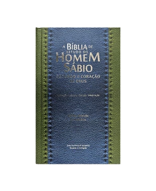 BÍBLIA DO HOMEM SÁBIO SEGUNDO O CORAÇÃO DE DEUS ARC C/ HARPA CAPA DURA - VERDE E AZUL