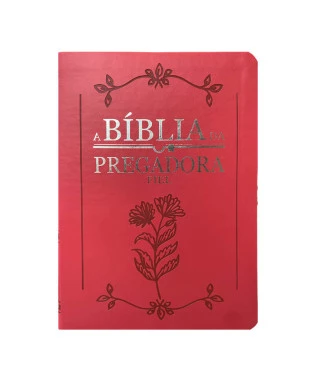 BÍBLIA DA PREGADORA FIEL PU NOBRE LUXO - VERMELHA