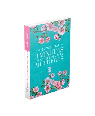 LIVRO DEVOCIONAL 3 MINUTOS DE SABEDORIA P/ MULHERES FULL COLOR - MEU AMADO