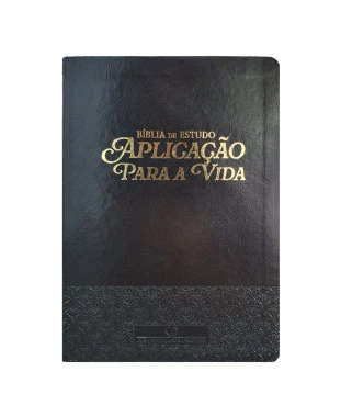 BÍBLIA DE ESTUDO APLICAÇÃO PARA VIDA CAPA PU LUXO - PRETA
