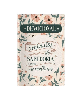 LIVRO DEVOCIONAL 3 MINUTOS DE SABEDORIA PARA MULHERES - LETTERING