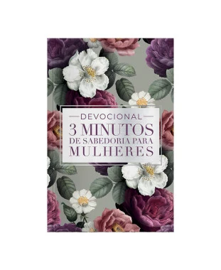 LIVRO DEVOCIONAL 3 MINUTOS DE SABEDORIA PARA MULHERES - ROXA