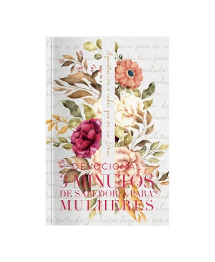 LIVRO DEVOCIONAL 3 MINUTOS DE SABEDORIA PARA MULHERES - AQUIETAI-VOS