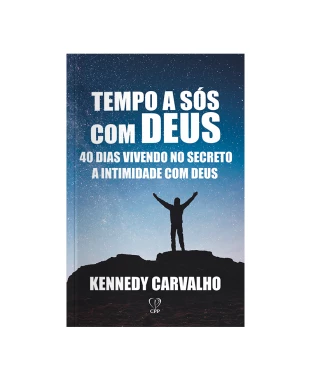 LIVRO TEMPO A SÓS COM DEUS - KENNEDY CARVALHO