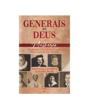 LIVRO GENERAIS DE DEUS - MULHERES - CARVALHO / ALVES