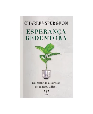 LIVRO ESPERANÇA REDENTORA - CHARLES SPURGEON