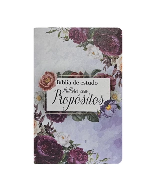 BÍBLIA DE ESTUDO TEMÁTICA MULHERES COM PROPÓSITO ARC - CAPA 02