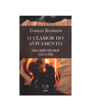 LIVRO O CLAMOR DO AVIVAMENTO - CHARLES SPURGEON