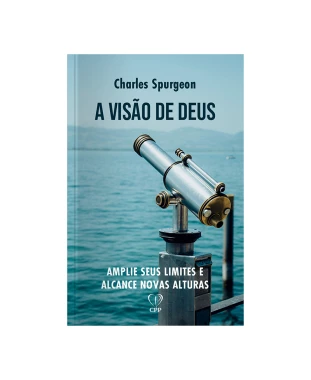 LIVRO A VISÃO DE DEUS - CHARLES SPURGEON