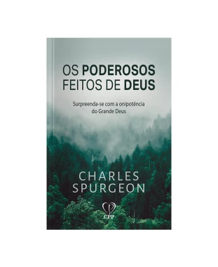 LIVRO OS PODEROSOS FEITOS DE DEUS - CHARLES SPURGEON