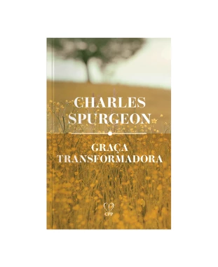 LIVRO GRAÇA TRANSFORMADA - C. SPURGEON