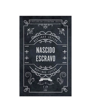 LIVRO NASCIDO ESCRAVO - MARTINHO LUTERO